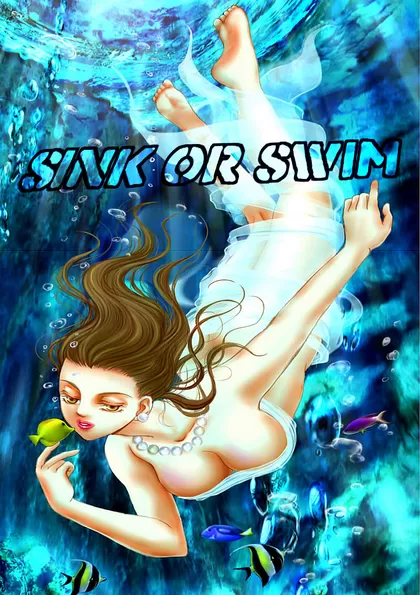 Sink or Swim インモラルな人々(1)