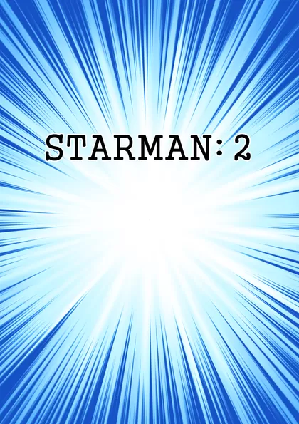 STARMAN②