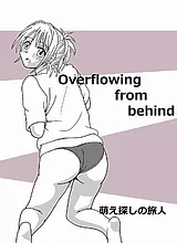 Overflowing from behind